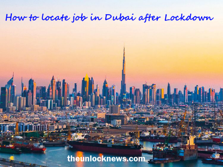 How to locate job in Dubai after Lockdown
