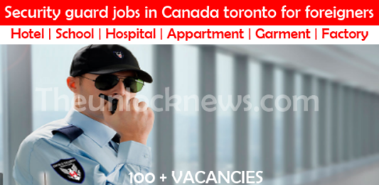 Security guard jobs in Canada toronto for foreigners