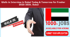 Walk-in Interview in Dubai Today & Tomorrow