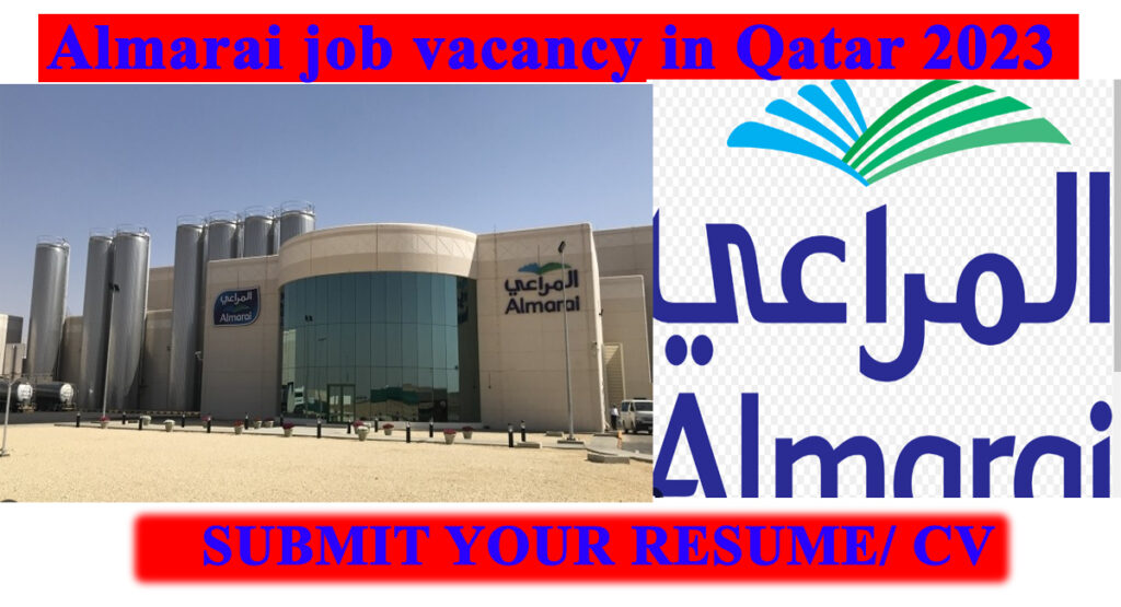 Almarai job vacancy in Qatar 2023