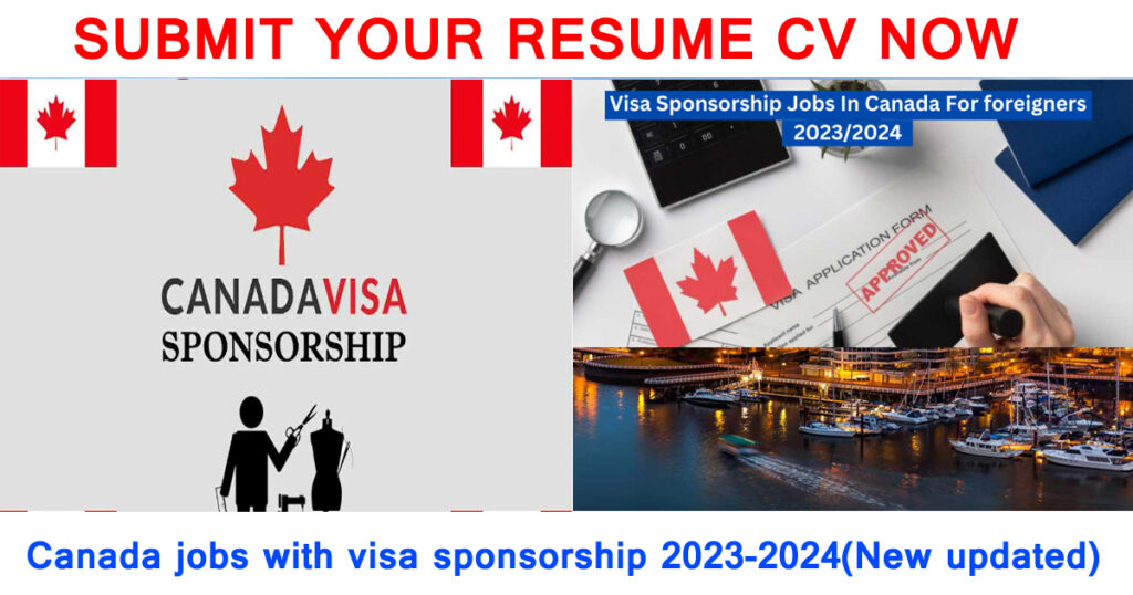 Urgent Canada jobs with visa sponsorship 20232024(New updated) Apply Now