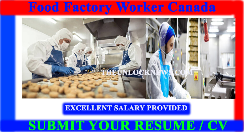 Food factory worker jobs in Canada
