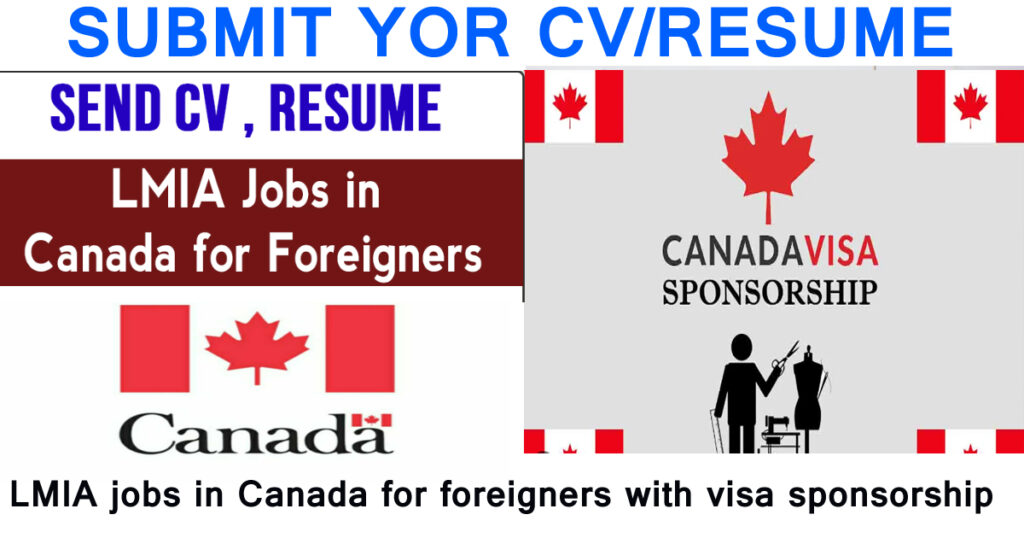 LMIA jobs in Canada for foreigners with visa sponsorship