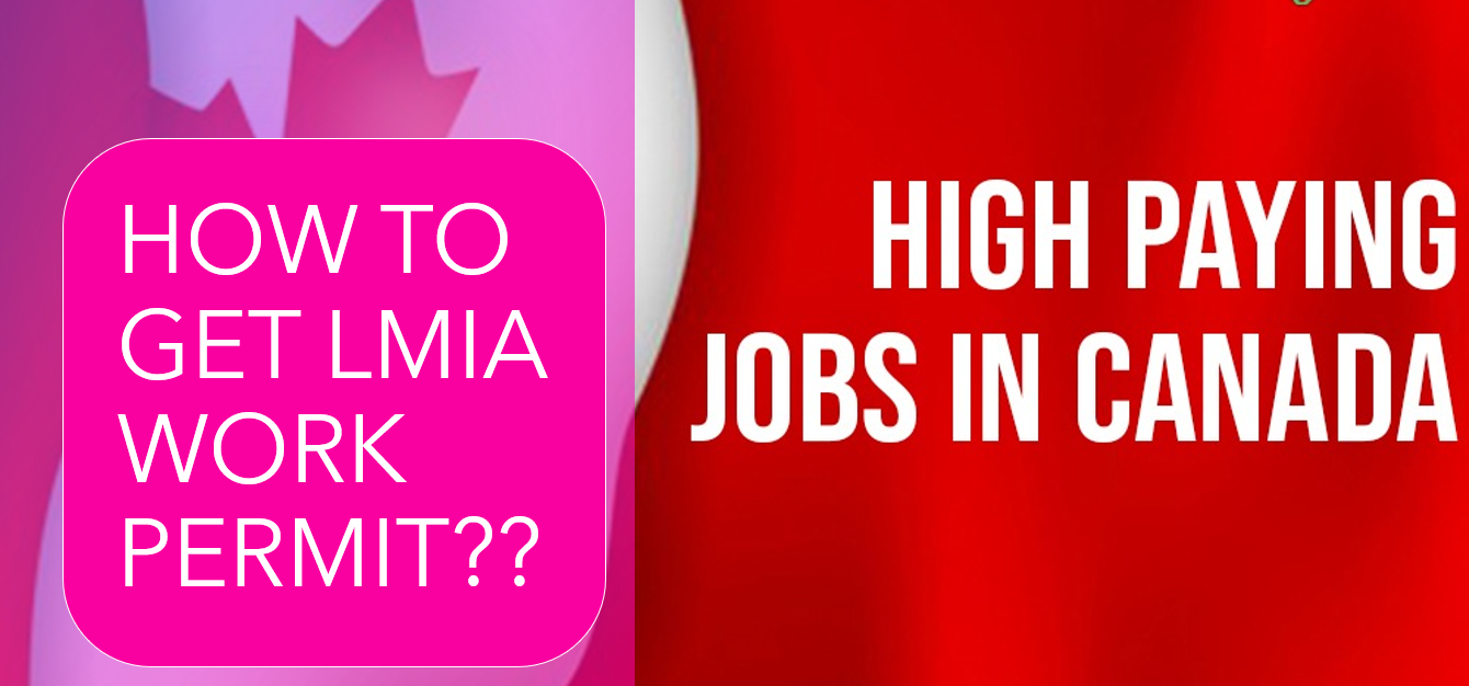 How to get LMIA Work Permits in Canada??
