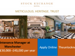 Maintenance Manager at Manchester - Stock Exchange Hotel