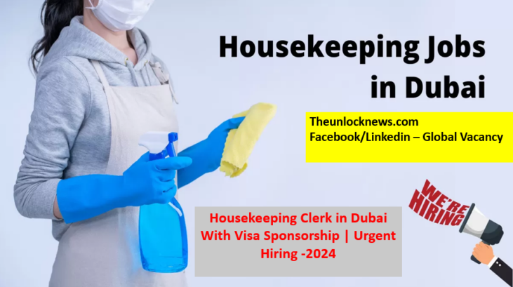 Housekeeping Clerk in Dubai With Visa Sponsorship