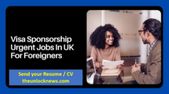 Urgent Jobs in the UK for Foreigners