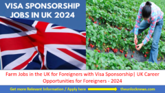 Farm Jobs in the UK for Foreigners with Visa Sponsorship