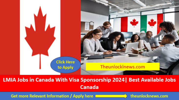 LMIA Jobs in Canada With Visa Sponsorship 2024