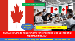 LMIA Jobs Canada Requirements for Foreigners