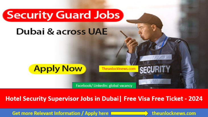 Hotel Security Supervisor Jobs in Dubai
