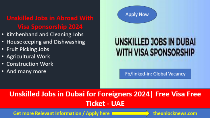 Unskilled Jobs in Dubai for Foreigners 2024