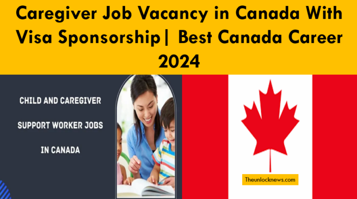 Caregiver Job Vacancy in Canada With Visa Sponsorship